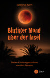 Blutiger Mond über der Insel