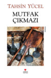 Mutfak Çıkmazı