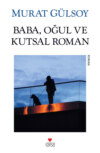 Baba Oğul ve Kutsal Roman