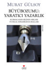 Büyübozumu: Yaratıcı Yazarlık