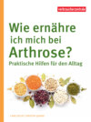 Wie ernähre ich mich bei Arthrose?