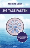 393 Tage Fasten