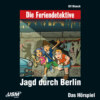 Die Feriendetektive, Folge 9: Jagd durch Berlin