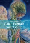 Gaia - Portrait einer Göttin