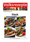 Volksrezepte Grillen und BBQ - Fisch