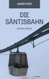 Die Säntisbahn