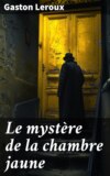 Le mystère de la chambre jaune