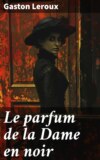 Le parfum de la Dame en noir