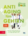 Die Ernährungs-Docs – Anti-Aging fürs Gehirn