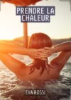 Prendre la Chaleur