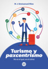 Turismo y paxcentrismo