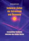 Schwarze Löcher der Astronomie und Ökonomie