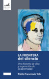 La Frontera del Silencio