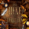 Verliebt, Verlobt... Verhext - Eine Hexe zum Verlieben, Teil 4 (ungekürzt)