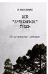 Der "sprechende" Tisch