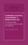 Comerciantes, censores y bibliotecas