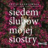 Siedem ślubów mojej siostry