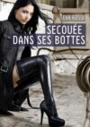 Secouée dans ses bottes