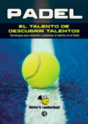 El talento de descubrir talentos