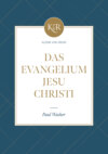 Das Evangelium Jesu Christi