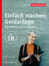 Einfach machen: Geldanlage