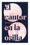 El cantor en la orilla