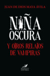 Niña oscura y otros relatos de vampiras