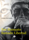 Ese diamante llamado Libertad