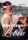 Abenteuer Leben