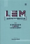 Lem: Reaktywacja. Kongres Lemologiczny