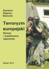 Terroryzm europejski. Geneza i współczesne zagrożenia