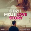 Gdzie moje love story