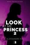 Look at Me Princess 2