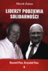 Liderzy Podziemia Solidarności. Zeszyt 4. Krzysztof Pusz, Ryszard Pusz