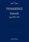 Dzienniki. Część III: lata 1969–1977