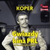 Gwiazdy kina PRL