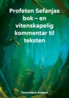 Profeten Sefanjas bok – en vitenskapelig kommentar til teksten