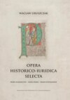 Opera historico-iuridica selecta