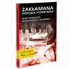 Zakłamana historia powstania Tom II – Błędy Dowódców. Poufne Rozkazy i Dokumenty