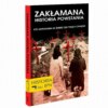 Zakłamana historia powstania Tom I – Kto Odpowiada Za Śmierć 200 Tysięcy Cywilów