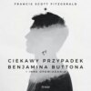 Ciekawy przypadek Benjamina Buttona i inne opowiadania