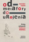 Od metafory do urojenia. Próba patografii Tadeusza Peipera