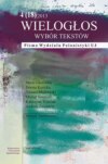 WIELOGŁOS. Pismo Wydziału Polonistyki UJ 4 (18) 2013