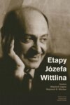 Etapy Józefa Wittlina