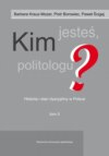 Kim jesteś politologu? Historia i stan dyscypliny w Polsce. Tom 2