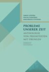 Probleme unserer Zeit Anthologie von Pressetexten mit Übungen