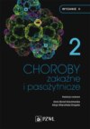 Choroby zakaźne i pasożytnicze. T. 2