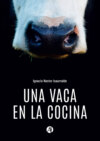 Una vaca en la cocina