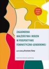 Zagadnienia małżeństwa i rodzin w perspektywie feministyczno-genderowej