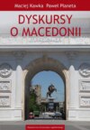 Dyskursy o Macedonii